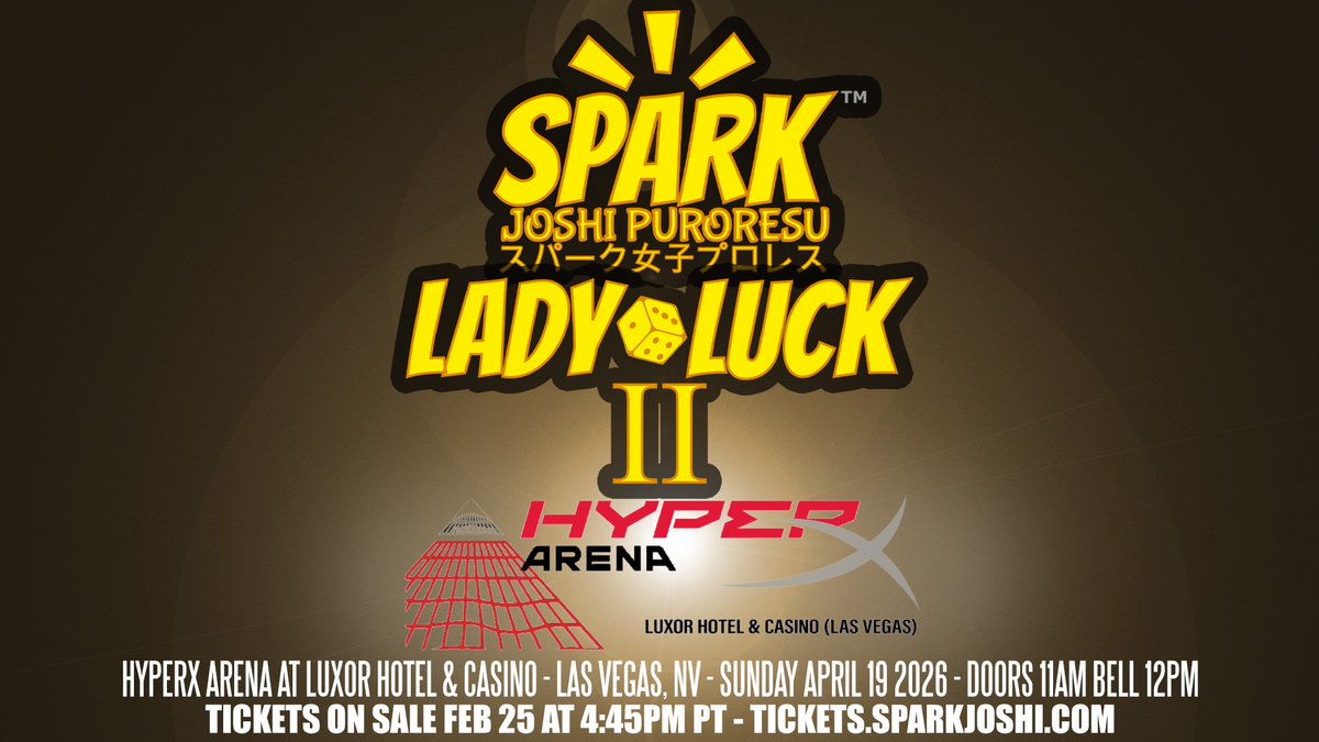 SparkJoshiPuro's tweet photo. Stars of Joshi wrestling return to Vegas for Mania Week!

SPARK Joshi Lady Luck II
at @HyperXArena
Sunday Apr 19th
Doors 11am, Bell 12pm

Tickets on sale Weds, Feb 25th at 4:45pm PT.
https://t.co/SC99AKpgeO

@FSWVegas
#女子プロレス #maniaweek  #プロレス #maniaweekend #JoshiMania https://t.co/bKA0BnOfbw