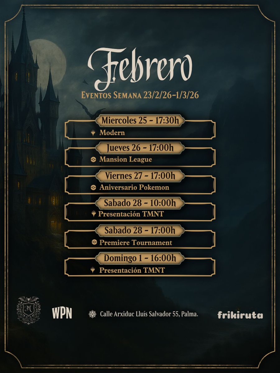 MansionMarkov's tweet photo. Eventos semanales 23/2/26 - 1/3/26 @frikiruta #mtg #magicthegathering https://t.co/gLVSWTG5aQ