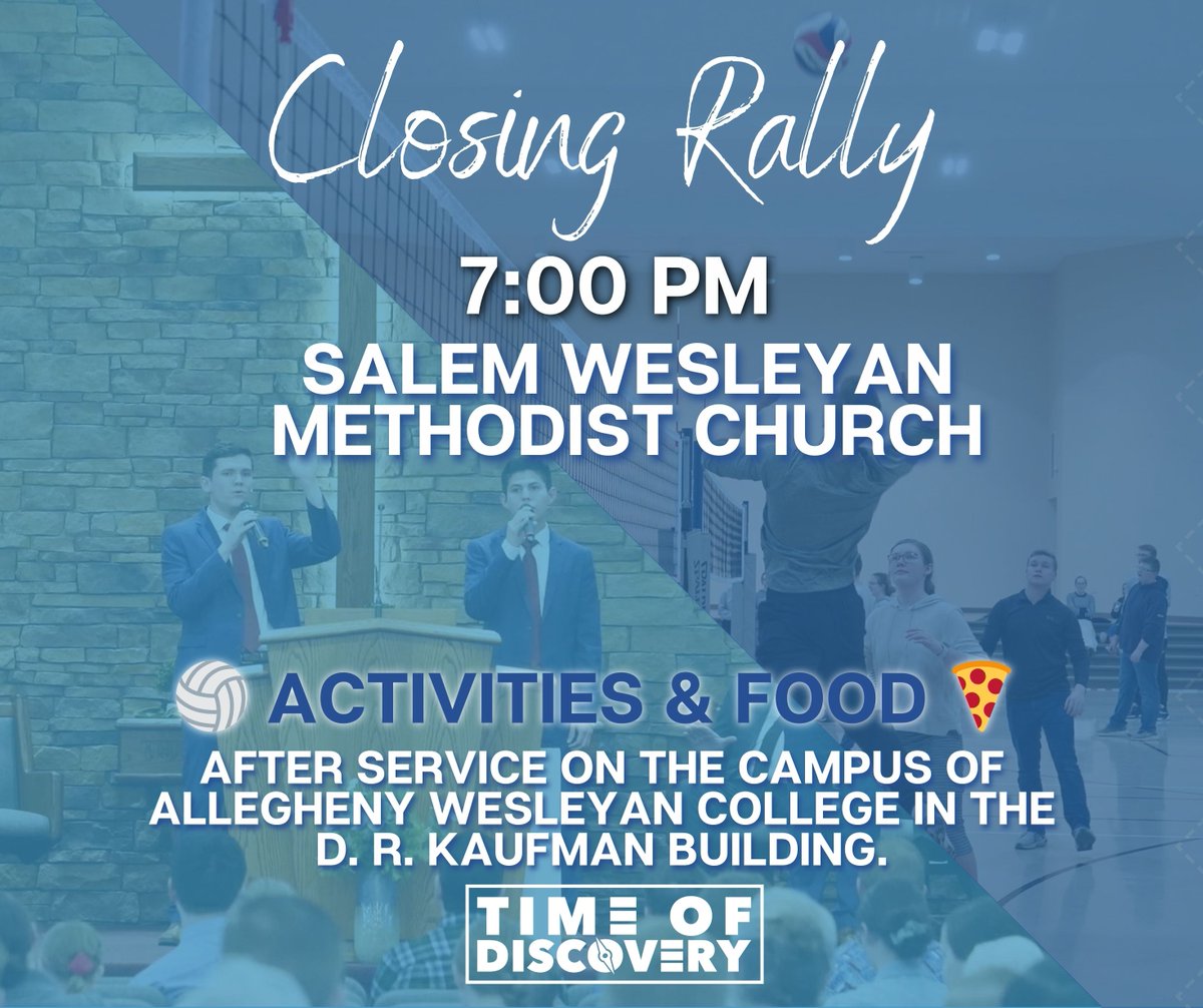 timeofdiscovery's tweet photo. 🚨 Closing Rally – 7:00 PM
📍 Salem Wesleyan Methodist Church

Join us for the final night of the Northeast Ohio Traveling Convention!
After the service, head over to the AWC campus for activities &amp; food in the D.R. Kaufman Building.

#ClosingRally #NortheastOhio #TimeOfDiscovery https://t.co/onSCepSRhC