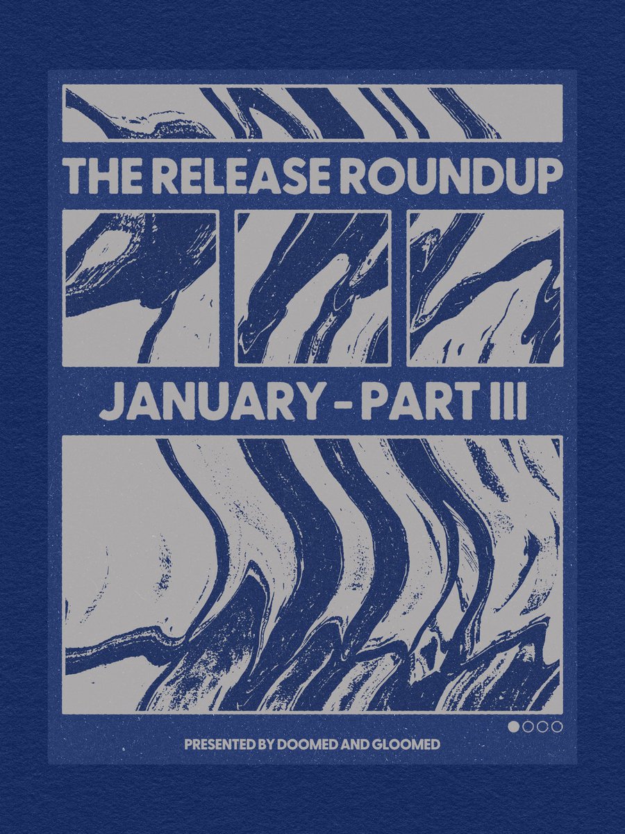 RELEASE ROUNDUP
JANUARY - PART III
Part three of the January roundup. Post with list and links available here:
doomedandgloomed.beehiiv.com/p/roundup-janu…
#newreleases #newmusic #newmusicalert #releaseroundup