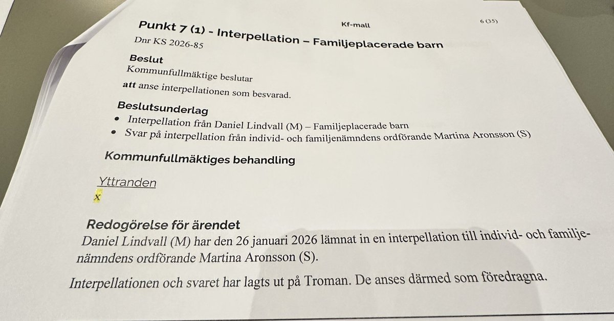 Punkten 7, Interpellation från Daniel Lindvall (M) avseende familjehemsplacerade barn till följd av inslag i SVT nyligen.