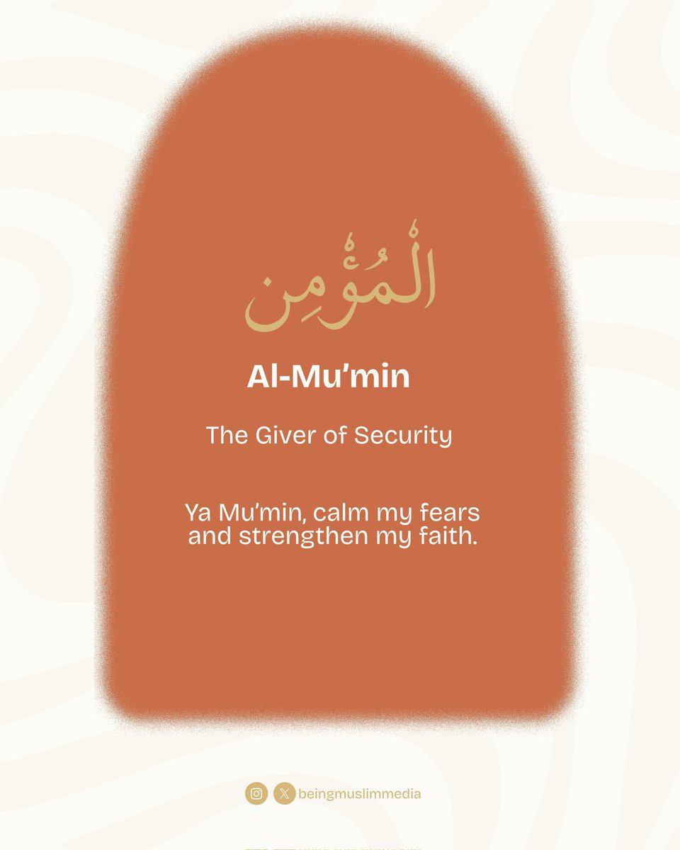 beingmuslimedia's tweet image. Al-Mu'min. The Giver of Security.

When your mind won't stop racing. When the future feels uncertain. When fear sits heavy in your chest—He is the One who calms.

Ya Mu'min, calm my fears and strengthen my faith.

#AlMumin #NamesOfAllah #Ramadan1447