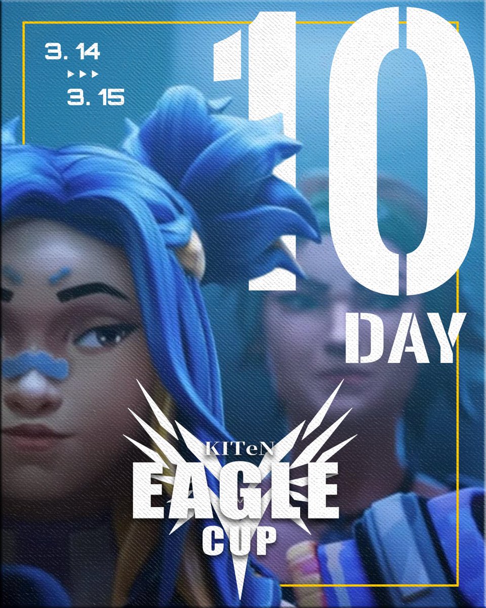 kit_esports_pj's tweet photo. ◥◣　KITeN EAGLE CUP　◢◤

大会開催まであと10日…！

//配信リンク
🔴https://t.co/JIaB0jo0oO
🟣https://t.co/KIYb6RMr45 https://t.co/UO4bt3EgmL