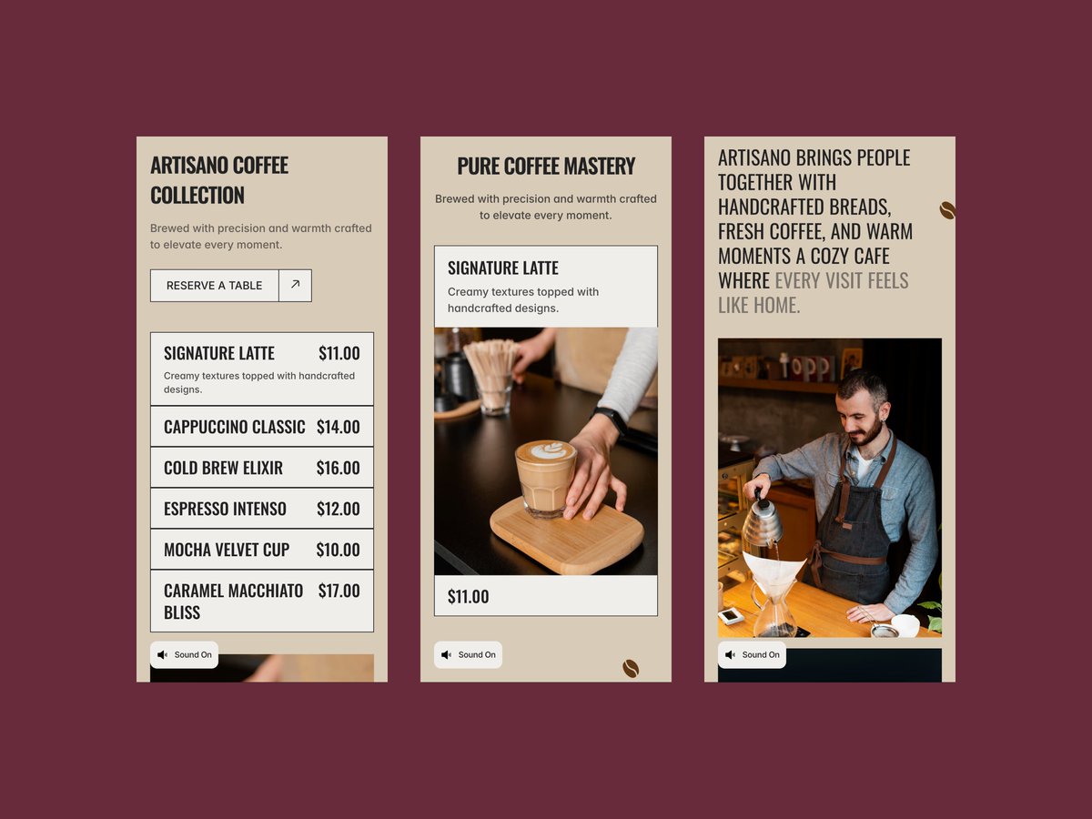 People don’t just buy coffee.
They buy atmosphere.

Artisano helps cafés and bistros bring that atmosphere online.

Explore: framer.link/s7nYFRk