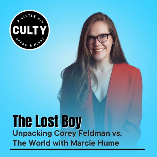 Following last week’s <a href="/alittlebitculty/">Sarah and Nippy</a> conversations with ex-Corey’s Angels musicians <a href="/Margotlanemusic/">Margot</a> and <a href="/jezebelsweet/">Jezebel Sweet</a>, director <a href="/MarcieHume/">Marcie Whom?</a> joins us to talk about making Corey Feldman Vs. The World, a documentary that starts as a quirky comeback chronicle and turns into an