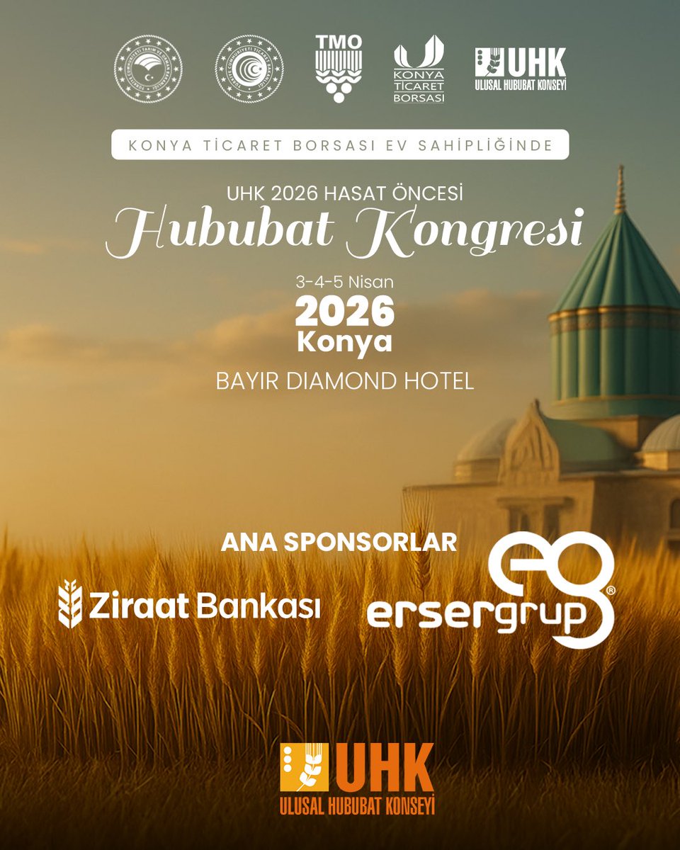 KONGRE KAYITLARIMIZ DEVAM EDİYOR..
Geleneksel ‘UHK 2026 HASAT ÖNCESİ HUBUBAT KONGRESİ' Tarım ve Orman Bakanımız Sayın İbrahim YUMAKLI teşrifleriyle 3-4-5 Nisan 2026 tarihlerinde Konya’da düzenlenecektir.
Online Kayıt, Sponsorluk ve Detaylar  
📌👇👇
uhk.org.tr/tr/ulusal-hubu…