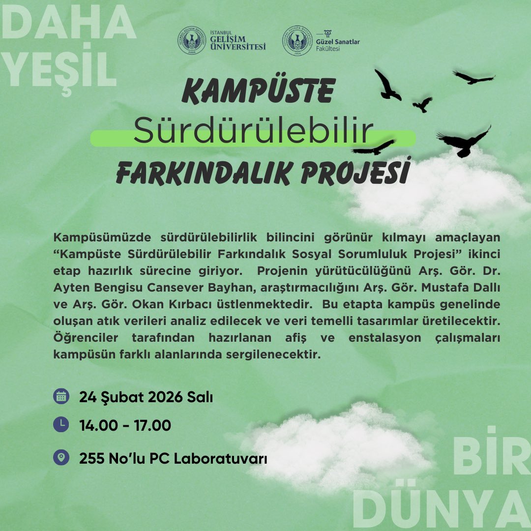 Arş. Gör. Dr. Ayten Bengisu Cansever Bayhan’ın yürütücülüğündeki Arş. Gör. Mustafa Dallı ve Arş. Gör. Okan Kırbacı’nın araştırmacı olarak yer aldığı “Kampüste Sürdürülebilir Farkındalık” başlıklı BAP projesinin ikinci etabı 24 Şubat’ta gerçekleşecek. #İstanbulGelişimÜniversitesi
