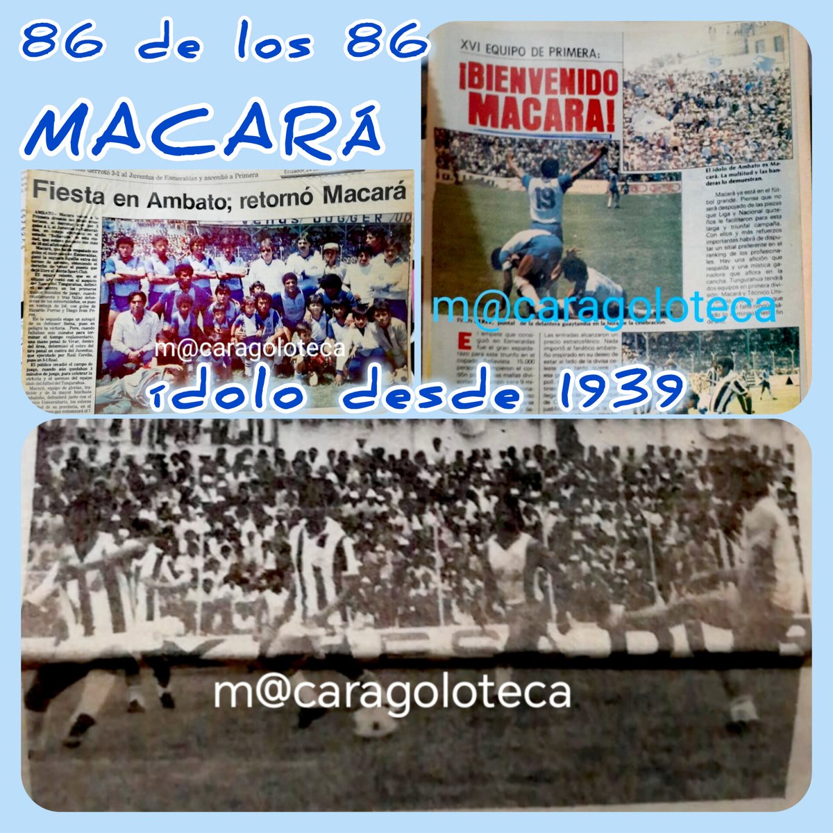 De mi m@caragoloteca
Un día celeste como hoy
23 de febrero de 1986
mi equipo color del cielo
ídolo de Ambato 
Macará - Banco
retorna a la serie "A" 
Estadio Bellavista 
Macará 3 Juventus 1
Porras 8'
Pérez 15'
Corella 62'  penal
#86 de los 86 
# m@caragoloteca
#pechescalante