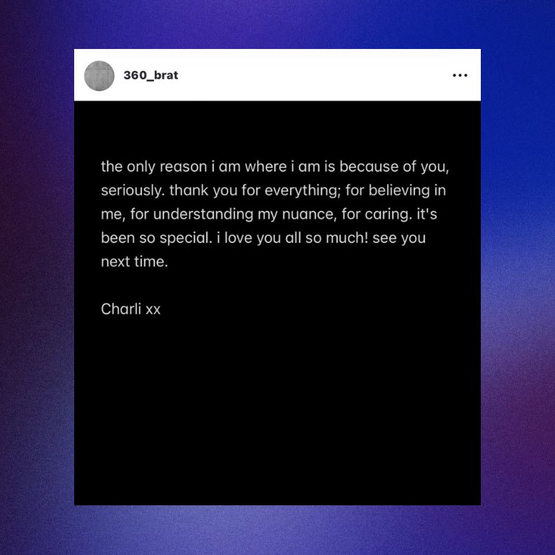 PopBase's tweet photo. Charli xcx via her Instagram alt account:
βthe only reason i am where i am is because of you, seriously. thank you for everything; for believing in me, for understanding my nuance, for caring. it's been so special. i love you all so much! see you next time.β https://t.co/LL2Nct5plc
