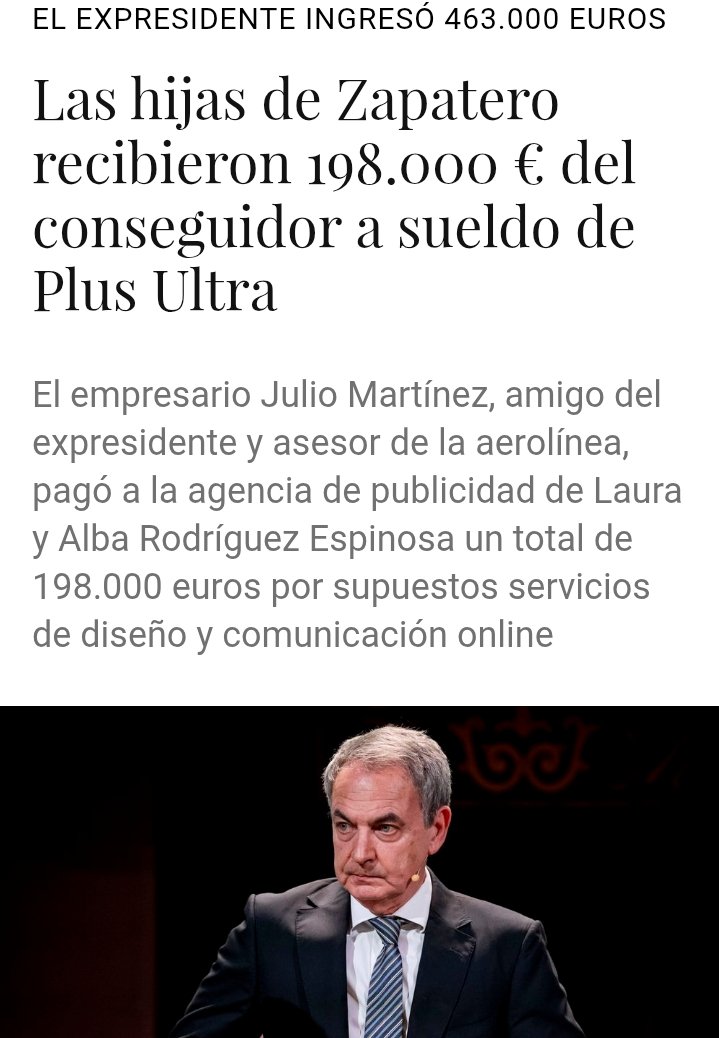 🇪🇸 | España | Las hijas de Zapatero recibieron 198.000 € del conseguidor a sueldo de Plus Ultra
