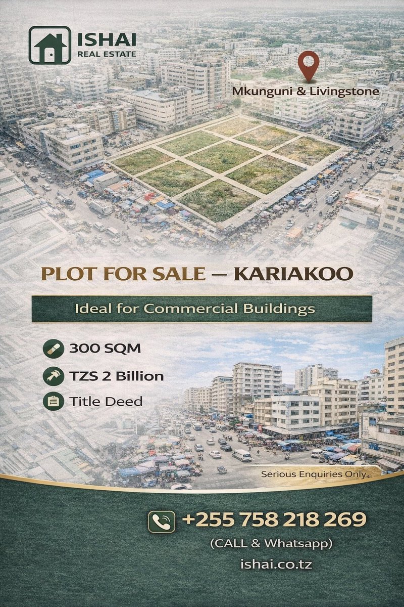 IshaiRealEstate's tweet photo. 🏙️ Prime Commercial Plot for Sale – Kariakoo

A rare opportunity to own a 300 SQM plot in one of Dar es Salaam’s busiest and most valuable business districts — located at the corner of Mkunguni &amp; Livingstone, Kariakoo. https://t.co/4eeSMOmHRO