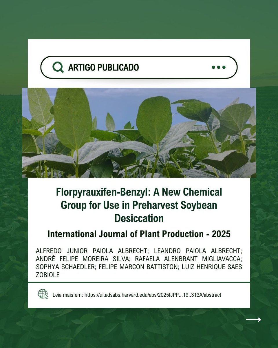 professorpaiola's tweet photo. Nosso estudo, publicado no International Journal of Plant Production (2025), avaliou o florpirauxifen-benzyl na dessecação pré-colheita da soja.

Confira o artigo completo no link 
🔗 https://t.co/tlBHwxoPxA https://t.co/eWRimp69We