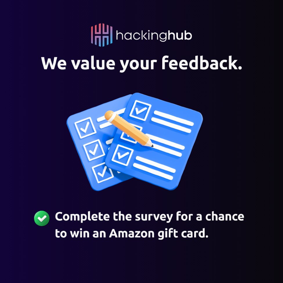 🚨To everyone in the HackingHub community: we want your honest feedback.

What’s working? What’s not? What courses should exist?

Survey takes 2 min + raffle entry.

👉 forms.gle/2KSMehv8XKHZPb…