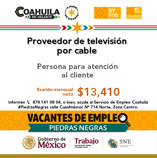 📢Vacantes de empleo en #RegiónNorte  
#PiedrasNegras  

📌 Servicio de Empleo #PiedrasNegras
 📍 Dirección: Cuauhtémoc N° 714 Norte, Zona Centro
📞 Informes: 878 141 08 04

Contáctanos hoy mismo.  

#CoahuilaPaDelante #APasosDeGigante #SNEparaTodos