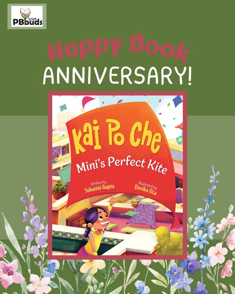 PB_Buds's tweet photo. Happy 1st Book Anniversary to KAI PO CHE: Mini's Perfect Kite. Congratulations to @TheSusanKam, @DevikaOza1, and @GnomeRoadPub 💐🎂🥳
@PB_Buds  
#WritingCommunity #kidlit #picturebook #BookBirthday #librarian #teacher #school #childrensbooks #author #kidlitillustration https://t.co/NuqpGeSGfw