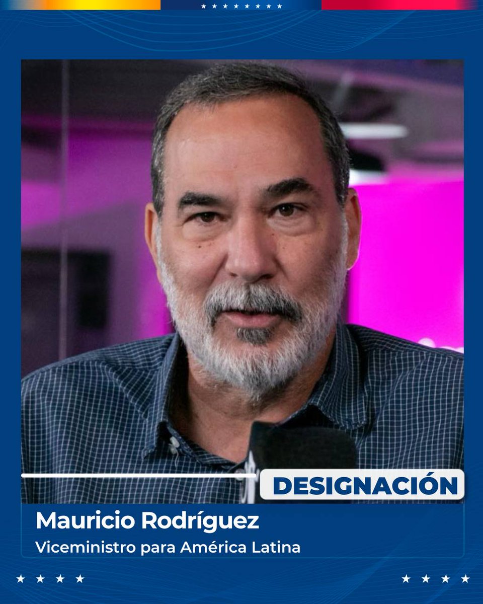 🇻🇪 Presidenta Encargada, Delcy Rodríguez, designó a Mauricio Rodríguez como Viceministro para América Latina, afirmando que “Con su destacada trayectoria y profesionalismo continuará impulsando nuestra política exterior orientada a la paz y la integración”.