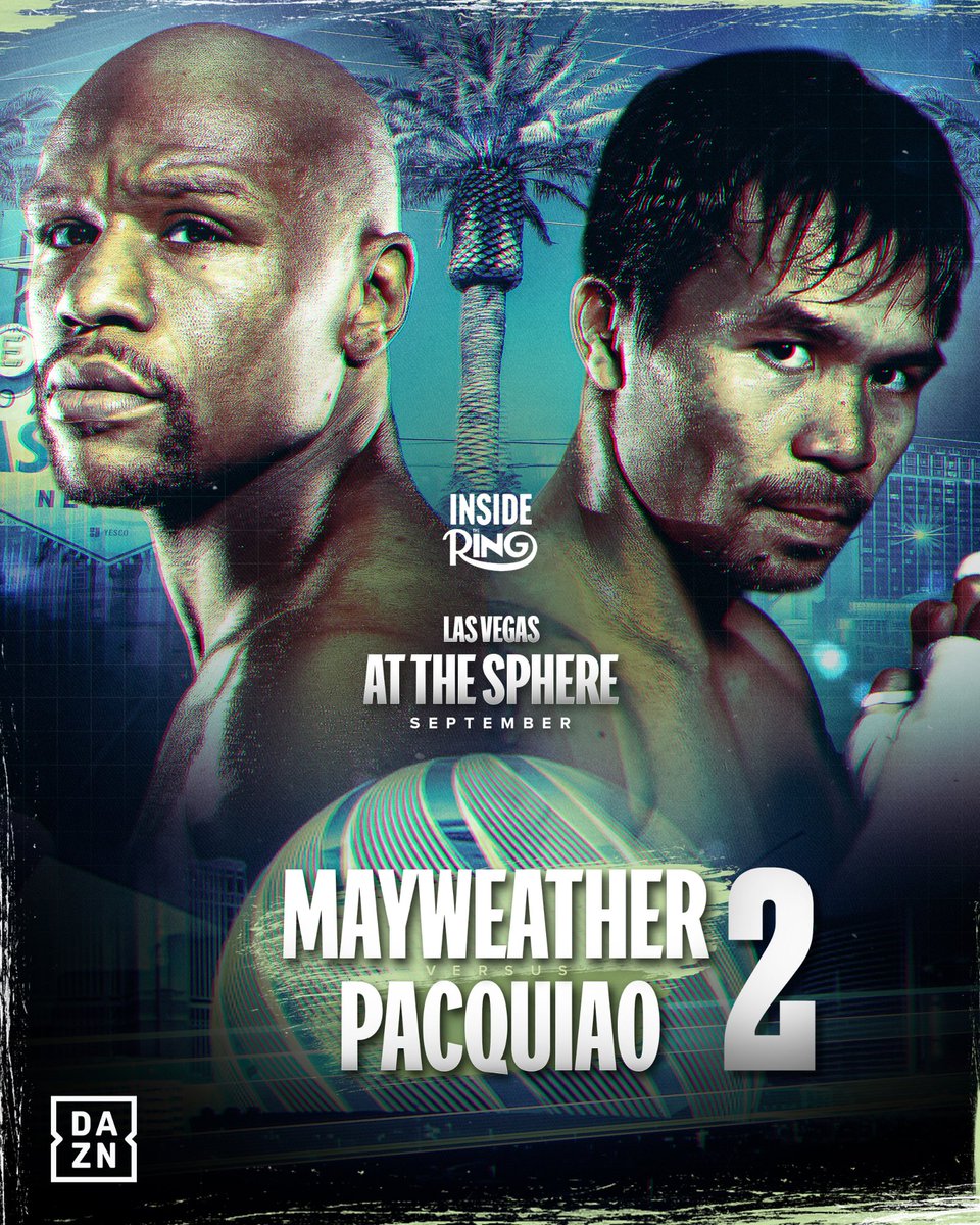 DAZNBoxing's tweet image. BREAKING: Mayweather vs Pacquiao 2 is expected to happen in September at the Sphere in Las Vegas!

Via @MikeCoppinger - @InsideRingShow