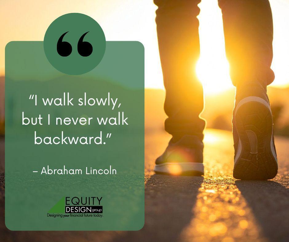 EDG_4U's tweet image. “I walk slowly, but I never walk backward.” — Abraham Lincoln. Progress is persistence. Move forward with purpose, no matter the pace, and success will follow. 🌟 #ForwardMomentum #EquityDesignGroup