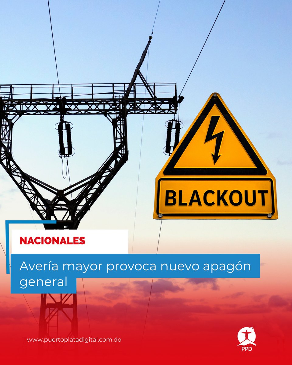 Santo Domingo. – Un nuevo apagón general afecta el territorio nacional desde las 11:00 de la mañana de este lunes, atribuido por la Empresa de Transmisión Eléctrica Dominicana (ETED) a una avería mayor.

Entérate Más:

puertoplatadigital.com/nacionales/ave…