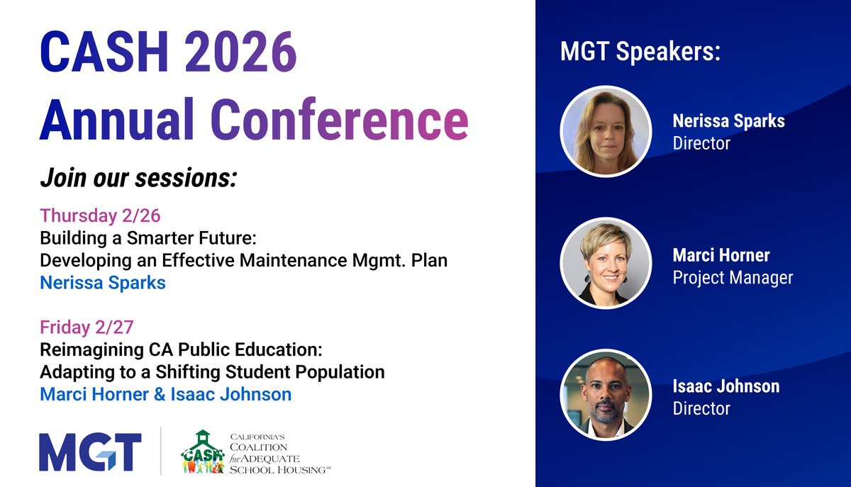 Join MGT’s upcoming sessions at the CASH 2026 Annual Conference. We’ll be covering shifting enrollment and forecast/boundary planning for facilities, guidance on California AB 960’s critical incident maps and GIS indoor capabilities, Proposition 2 compliance with facility master