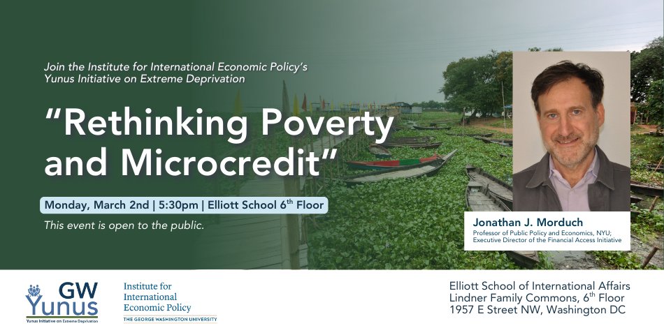 IIEPGW's tweet photo. Join us on March 2 for “Rethinking Poverty and Microcredit,” a presentation on the use of microcredit as a tool for poverty alleviation. @JMorduch (NYU) will explore how microcredit is used by households in everyday life.

Register here: https://t.co/ar4fyZDlvb https://t.co/gnQG1Vy0bE
