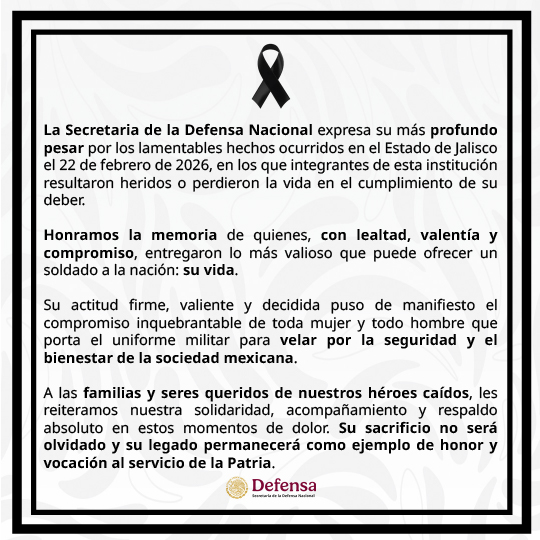 MXReferencia's tweet photo. #Nacional

La Secretaría de la Defensa Nacional (@Defensamx1) expresó sus condolencias a las familias y seres queridos de los integrantes de dicha institución que perdieron la vida tras los hechos ocurridos el pasado 22 de febrero en #Jalisco, durante el operativo en el que fue abatido Rubén "N", alias "El Mencho".