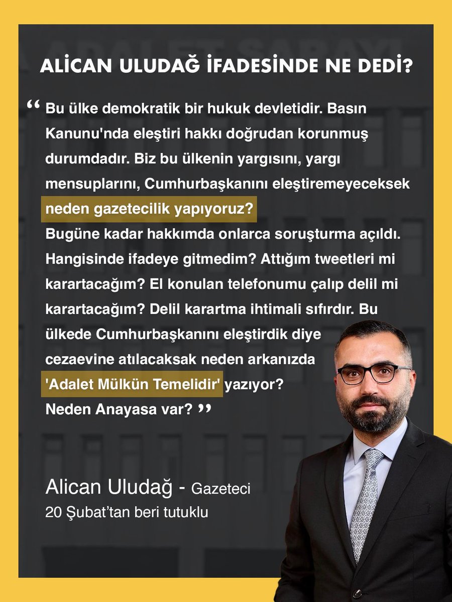 Gazeteci Alican Uludağ haksız ve hukuksuz olarak 4 gündür tutuklu...
Alican Uludağ bugün Silivri cezaevine sevk edildi...
Silivri'de Alican Uludağ'ı susturamaz...
Alican Uludağ'ı susturamayacaksınız...
Gazetecilik suç değildir...
Alican Uludağ'ı derhal serbest bırakın...
