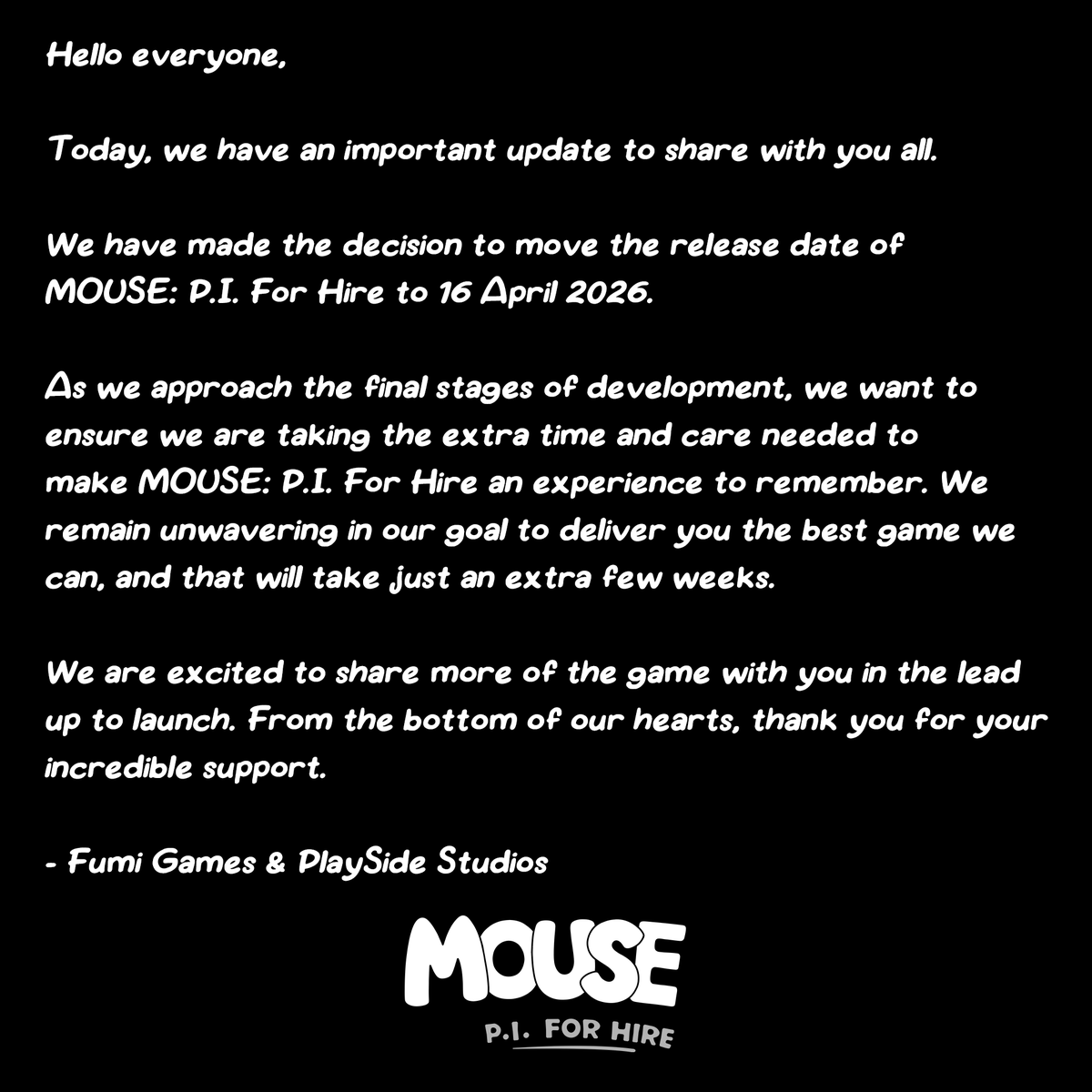 MOUSE: P.I. For Hire will now launch on 16 April 2026.