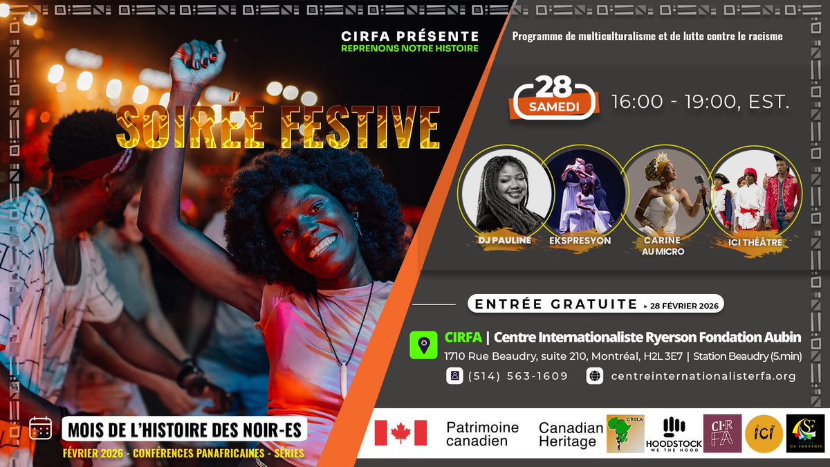 CIRFAMontreal's tweet photo. SOIRÉE FESTIVE - Mois de l'histoire des noirs 
Samedi 28 février 16h00-19h00 
1710 Beaudry , Montreal, QC H2L3E7 https://t.co/PDWRUwvIEj