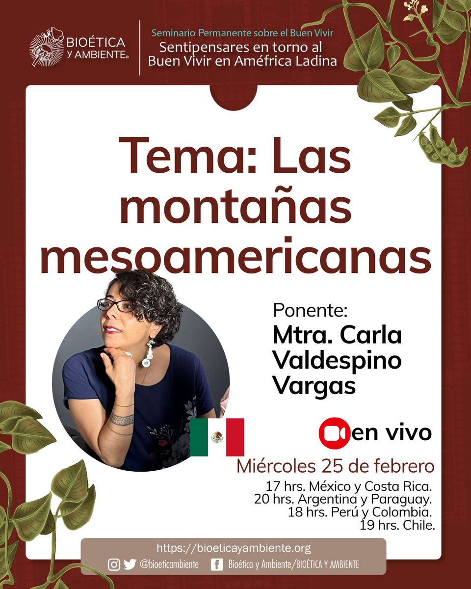 bioeticambiente's tweet image. Participa y hazlo posible.
#Seminario #Permanente  💚🦋🌱
“Sentipensares en torno al Buen Vivir en #Améfrica #Ladina”
Cordinado por: Doctorante Gabriel Hernández Soto

Tema: Las #montañas #mesoamericanas
Por: Mtra. Carla Valdespino Vargas

25 de febrero
bioeticayambiente.org