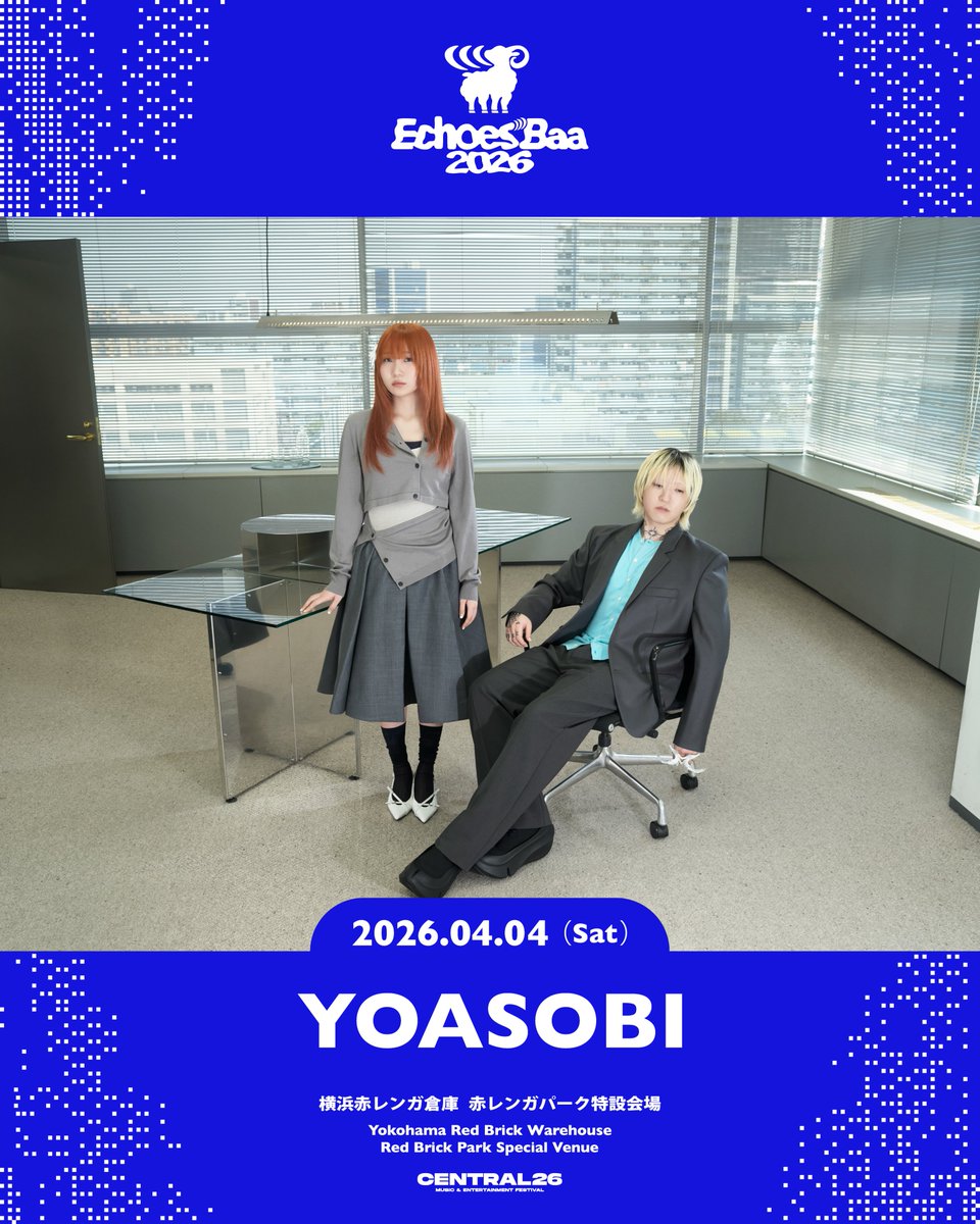 Echoes Baa 2026 Performing Artist

YOASOBI <a href="/YOASOBI_staff/">YOASOBI</a>

central-fest.com/tickets/

#EchoesBaa
#CENTRAL_FEST