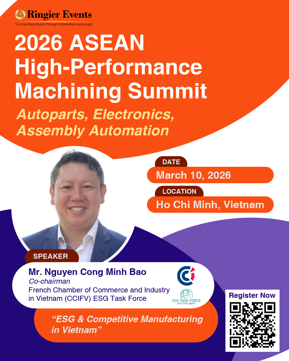 MetalNewsAsia's tweet photo. We are pleased to welcome Mr. Nguyen Cong Minh Bao, Co-chairman of the French Chamber of Commerce and Industry in Vietnam (CCIFV) ESG Task Force, as a distinguished speaker at the 2026 ASEAN High-Performance Machining Summit. 
REGISTER NOW: https://t.co/JJAqeeIqej https://t.co/MtQ9mzPZdf