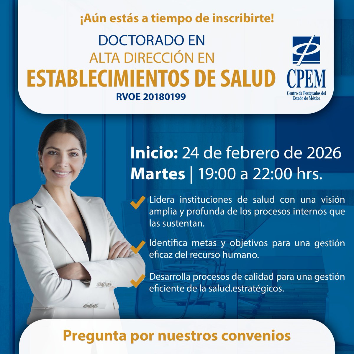 ¡Da el siguiente paso en tu carrera y transforma el sector salud!

📞 Solicita informes: 56 1067 2300
📧 alejandrorico.cpem@gmail.com
🌐 cpem.edu.mx

#DoctoradoCPEM #AltaDirección #GestiónEnSalud #PosgradosMéxico #EducaciónSEP #LiderazgoEnSalud #CPEM