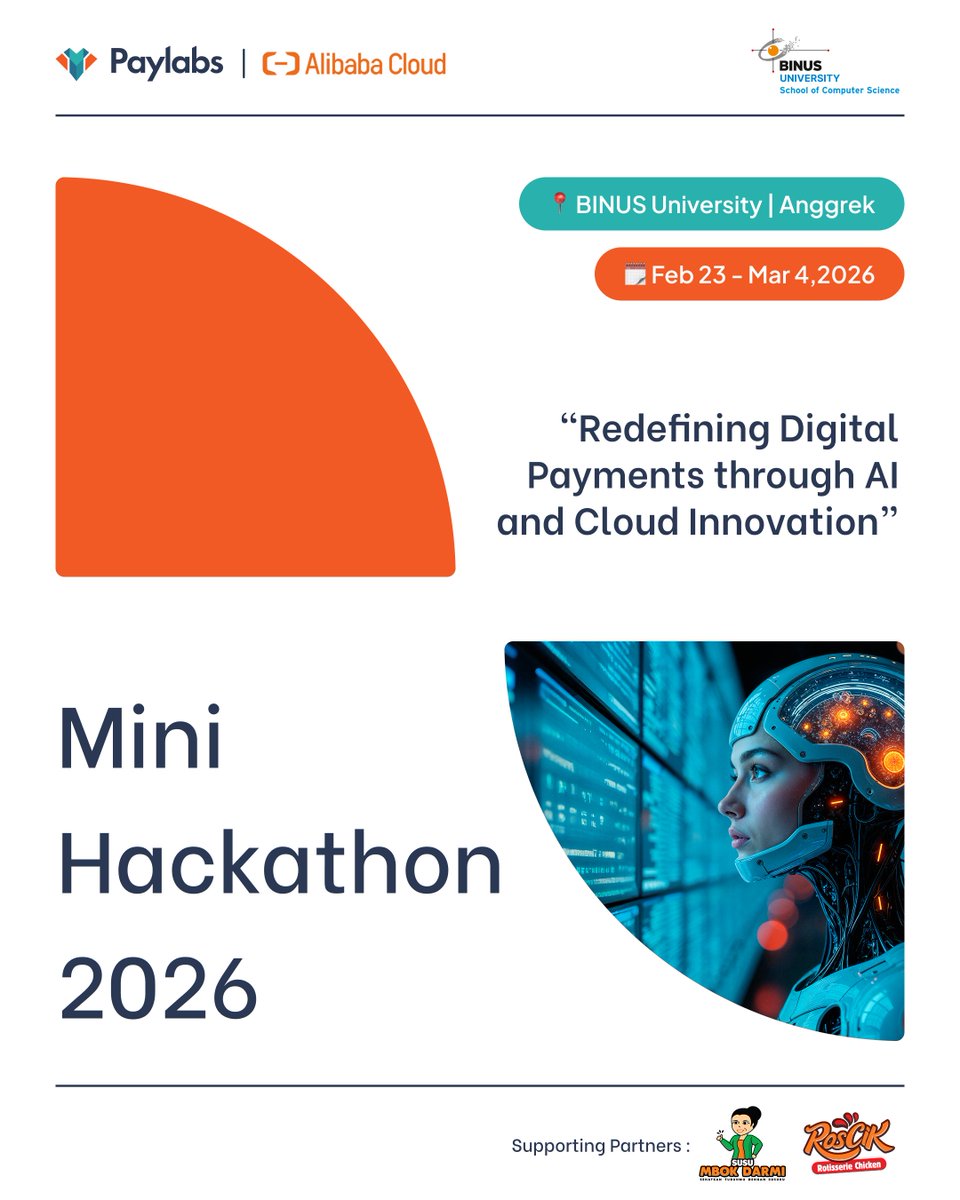 PaylabsID's tweet image. Paylabs x Alibaba Cloud Indonesia &amp;amp; BINUS School of Computer Science hadirkan Workshop &amp;amp; Mini Hackathon: Redefining Digital Payments through AI &amp;amp; Cloud.

- Workshop: 25 Februari 2026
- Final Pitch: 4 Maret 2026

📍BINUS

Tunjukkan idemu sekarang!

#Paylabs #PaymentGateway #AI