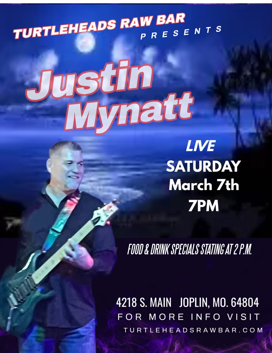 TurtleheadsB's tweet photo. Join us Saturday, March 7th at 7 PM for Justin Mynatt live! Enjoy food &amp; drink specials starting at 2 PM. Visit https://t.co/8ReYYLA1HQ for details. #LiveMusic #JoplinEvents #Turtleheads https://t.co/SajRtKexze