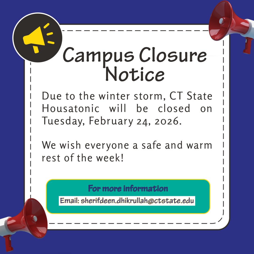 ct_housatonic's tweet image. Due to the winter storm, CT State Housatonic will be closed on Tuesday, February 24, 2026. 

We wish everyone a safe and warm rest of the week!

#snow #snowstorm #snowsnowsnow