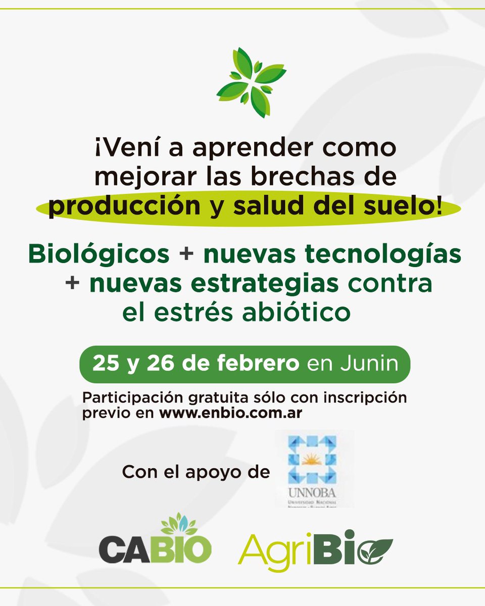 EnBio 2026: Biológicos + Tecnología contra el Estrés Abiótico 🛡️🌱

📅 ¿Cuándo? 25 y 26 de Febrero. 📍 ¿Dónde? Junín.

¡Te esperamos para conversar sobre biológicos!
 Asegurá tu lugar inscribiéndote ahora en: 👉 enbio.com.ar