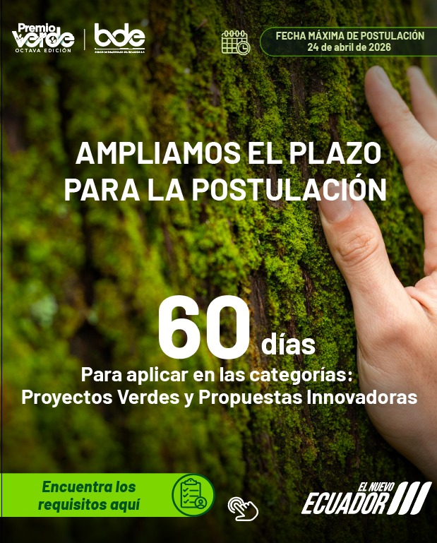 BDEcuadorBP's tweet photo. 📢¡SE AMPLÍA EL PLAZO!
Tienes 60 días más para postular tu proyecto al Premio Verde – 8va Edición 🌱
El compromiso con el ambiente también es con el desarrollo y la sostenibilidad en el 🇪🇨. Por eso, ampliamos el tiempo para que más iniciativas se sumen y sean protagonistas del cambio.

Participa en las categorías:
♻️ Proyectos Verdes
🚀 Propuestas Innovadoras

📅 Puedes hacerlo hasta el 24 de abril de 2026 en el siguiente link:
👉 https://t.co/VtU7wkueMq