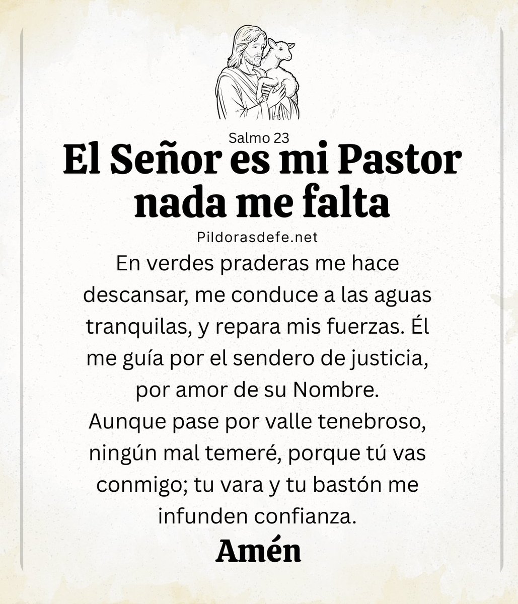 Pildorasdefe's tweet photo. El Señor es mi pastor, nada me puede faltar (Salmo 23,1) 🙏 

En medio del ruido, el estrés y las incertidumbres de cada día, Dios se presenta como Pastor bueno y fiel.

Él no solo nos guía: nos cuida con ternura, nos lleva a pastos verdes de paz, nos restaura el alma cuando estamos agotados y nos protege en los valles más oscuros. Porque camina con nosotros, su cayado nos consuela y su mesa está preparada incluso frente a los enemigos.

Si Él es tu Pastor, nada te faltará: ni amor, ni fuerza, ni esperanza. Confía: Él ya te está llevando por senderos de justicia.

¿Sientes que algo te falta hoy?

¿Dejarás que el Buen Pastor tome tu mano ahora mismo?

“Señor, Tú eres mi Pastor” 🙌❤️