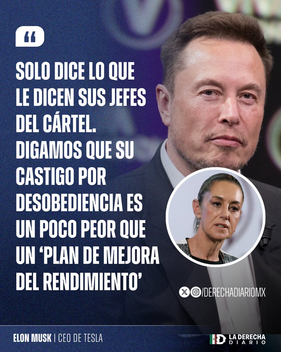 🇲🇽🇺🇸 | El dueño de X y megamagnate Elon Musk destruyó a la inútil narcopresidente Claudia Sheinbaum: "Solo dice lo que le dicen sus jefes del cártel. Digamos que su castigo por desobediencia es un poco peor que un ‘plan de mejora del rendimiento’".
