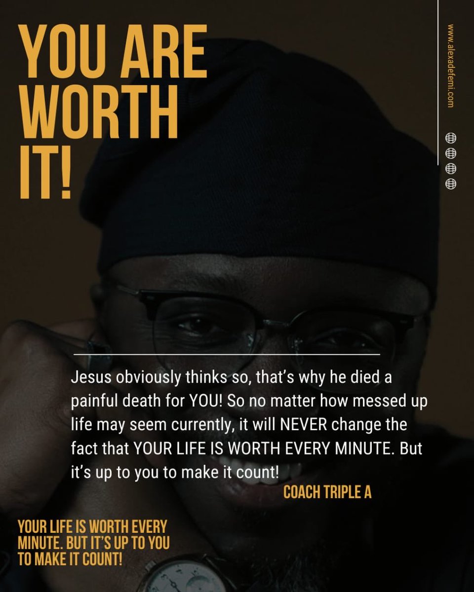 CoachTripleA's tweet photo. Your life is worth it, but it’s up to you to make it count! https://t.co/4ZInkF8jjF