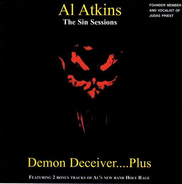 23 de febrero de 2007. Se publica el álbum llamado "Demon Deceiver....Plus", es el quinto disco solista del cantante Al Atkins ex Judas Priest. #AlAtkins