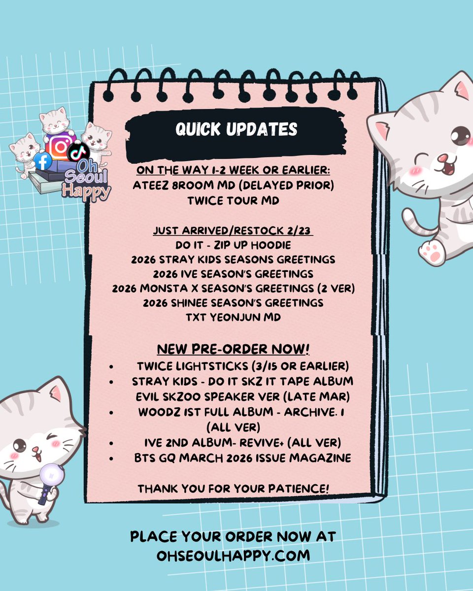 NEW PRE-ORDER NOW!
TWICE LIGHTSTICKS (3/15 OR EARLIER)
STRAY KIDS - DO IT SKZ IT TAPE ALBUM EVIL SKZOO SPEAKER VER (LATE MAR)
WOODZ 1ST FULL ALBUM - ARCHIVE. 1 
(ALL VER)
IVE 2ND ALBUM- REVIVE+ (ALL VER)
BTS GQ MARCH 2026 ISSUE MAGAZINE

Ohseoulhappy.com