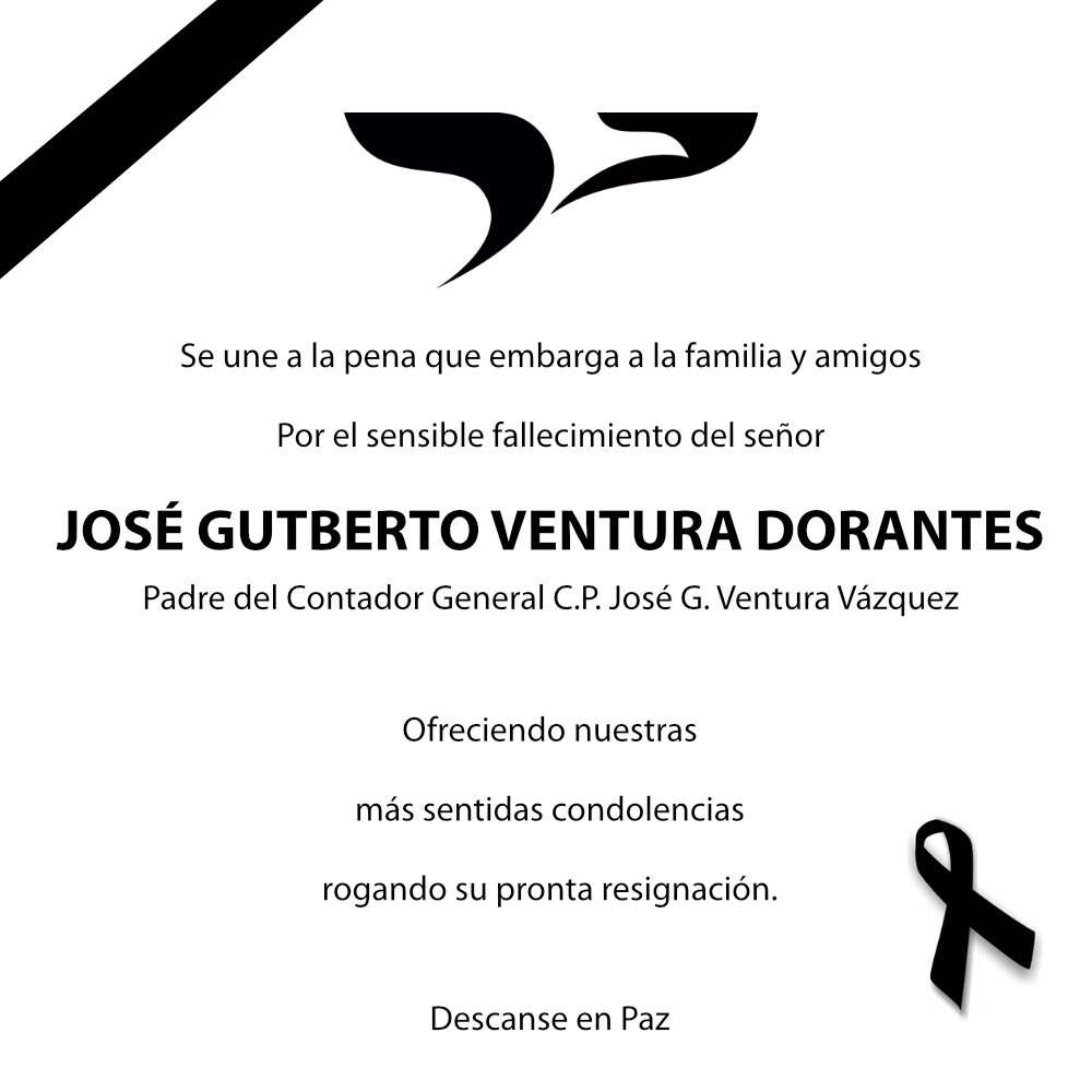 Nos unimos a la pena que embarga a familiares y amigos por el sensible fallecimiento del señor José Gutberto Ventura Dorantes.