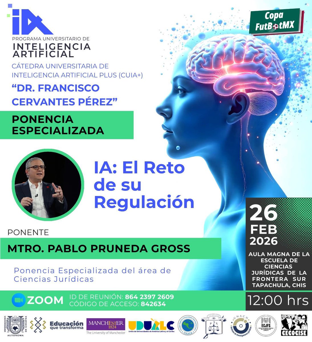 #PasaLaVoz | Este jueves, en el marco del Programa Universitario de Inteligencia Artificial de nuestra <a href="/comunica_unach/">UNACH</a>, Pablo Pruneda reflexionará sobre los desafíos jurídicos de la Inteligencia Artificial. Acceso libre.

Zoom
📅 Feb 26
🕛 12:00 hrs.
Id: 864 2397 2609
Pw: 842634