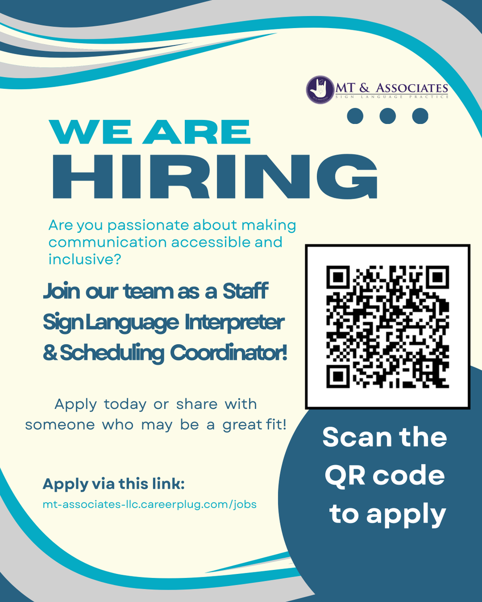 We’re Hiring: Staff Sign Language Interpreter &amp; Scheduling Coordinator!

Apply here:mt-associates-llc.careerplug.com/jobs
 Scan the QR code to apply

#NowHiring #SignLanguageInterpreter #Accessibility #DeafCommunity #MTAssociates