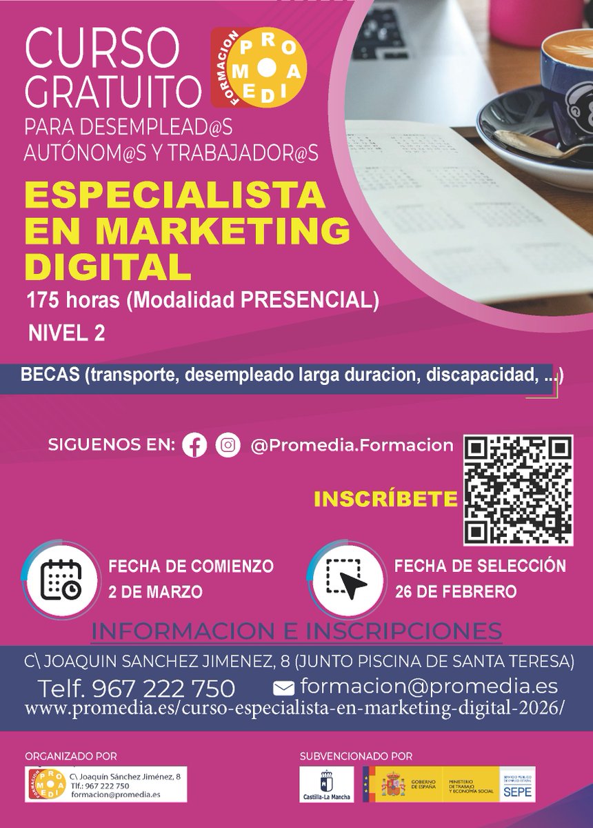 CURSO GRATUITO ESPECIALISTA EN MARKETING DIGITAL
Para Desemplead@s, autónom@s y trabajador@s
‼️Selección 26 febrero y Comienzo 2 marzo‼️
Becas disponibles 
Inscipción:
promedia.es/curso-especial…
formacion@promedia.es
967 222 750