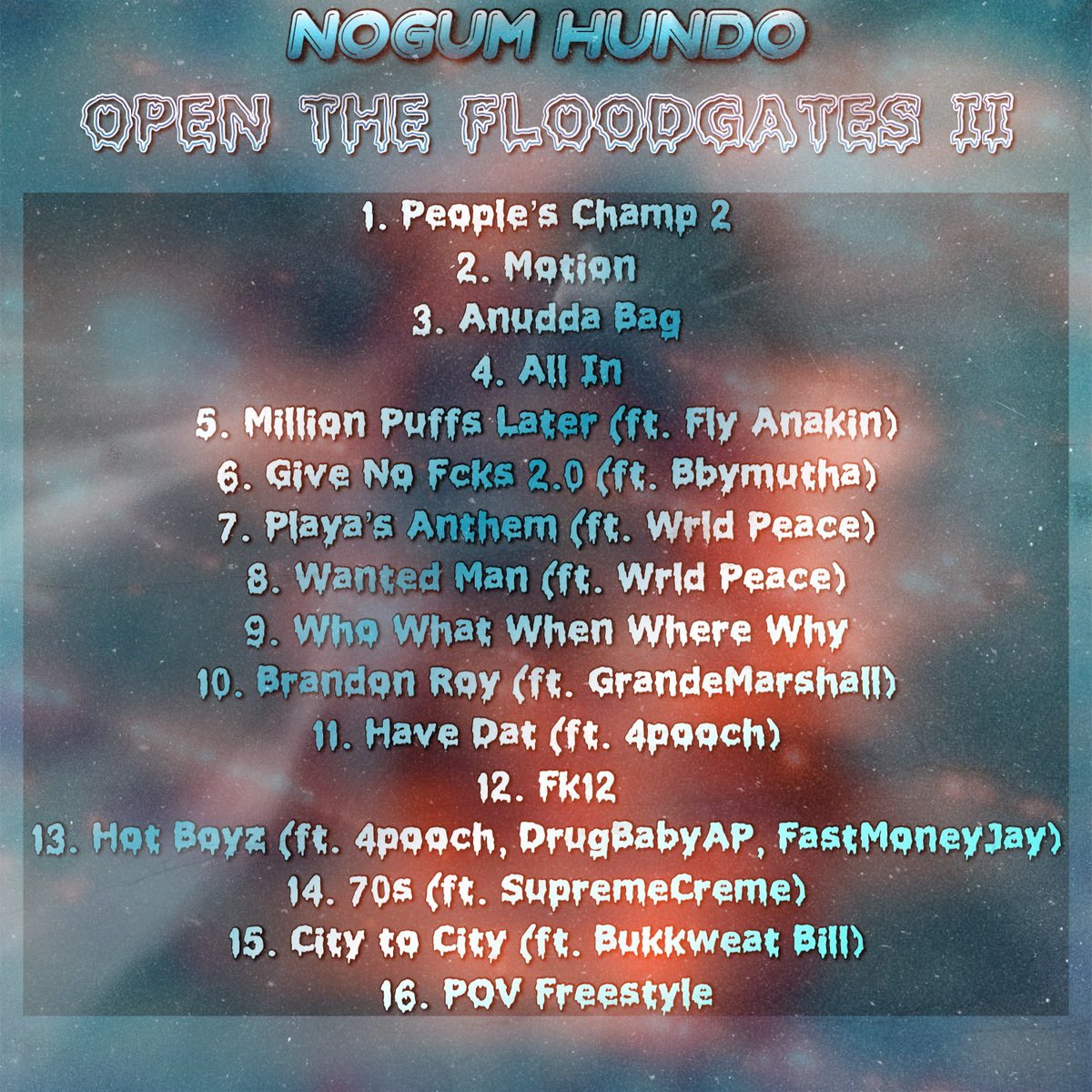 🚨 OTF2 out now 
 cover art &amp; tracklist‼️ 🌊🌊 #newmusic