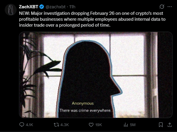 ZACHXBT IS DROPPING A NUKE

ZachXBT, the renowned onchain investigator often dubbed "Crypto’s Sherlock Holmes" has announced that he’ll be releasing the results of a major investigation on February 26th.
According to him, employees at one of the most profitable crypto projects