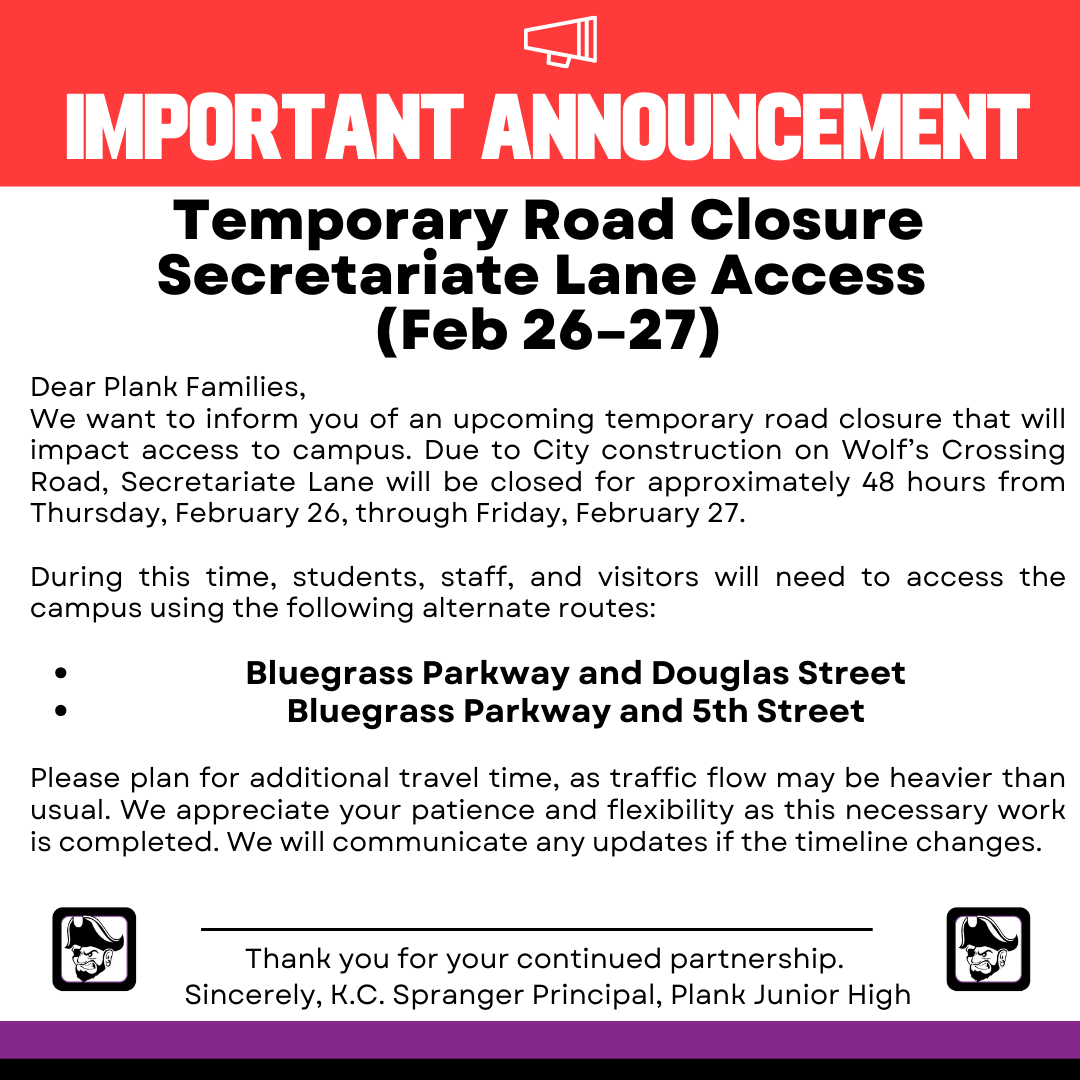 Temporary Road Closure: Secretariate Lane will be closed from Feb 26 to 27 due to city construction. Please use alternate routes attached. Expect possible delays and allow extra travel time. Thanks for your patience-we’ll share updates.  Sincerely, K.C. Spranger.